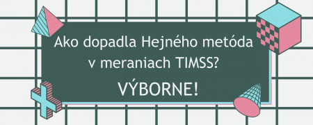 Hejného metóda výučby matematiky v medzinárodnom výskume TIMSS