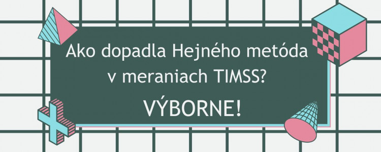 Hejného metóda výučby matematiky v medzinárodnom výskume TIMSS