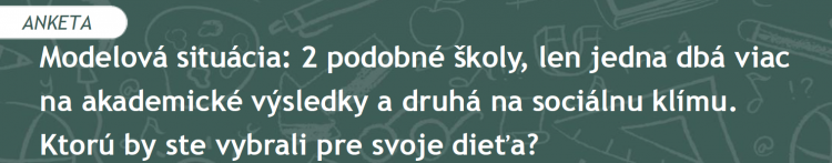 Čo je pri výbere školy dôležitejšie: akademické výsledky alebo sociálna klíma? (2019/12)