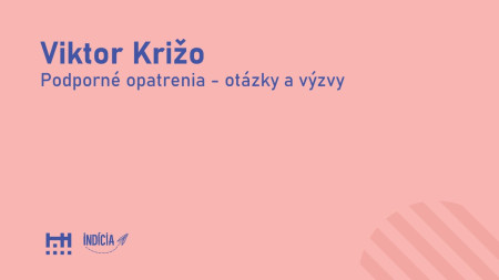 Viktor Križo: Podporné opatrenia - otázky a výzvy