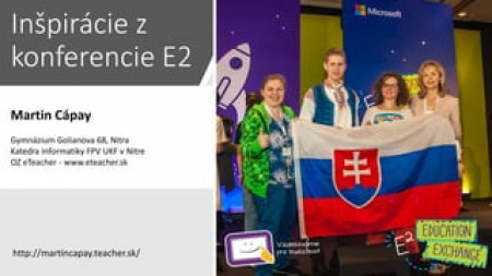 Martin Cápay - Inšpirácie z konferencie Education exchange