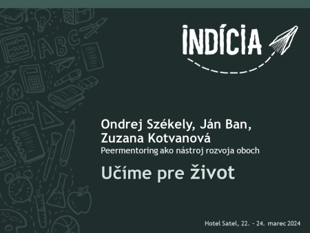 Ondrej Székely, Ján Ban, Zuzana Kotvanová: Peermentoring ako nástroj rozvoja oboch