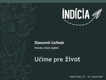 Slavomír Lichvár - Pomaly ďalej zájdeš