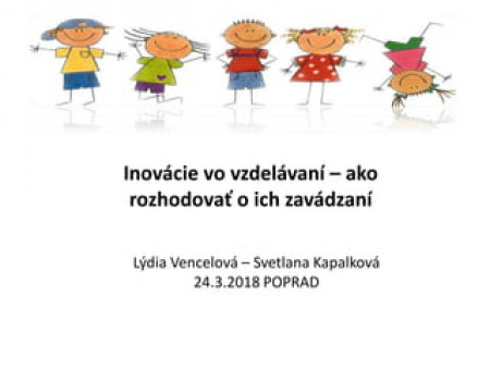 Svetlana Kapalková, Lýdia Vencelová - Inovácie vo vzdelávaní – ako rozhodovať o ich zavádzaní