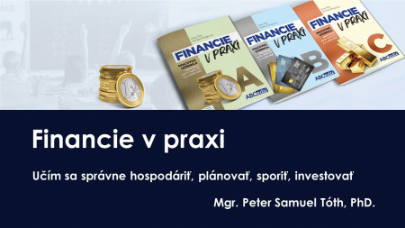 Peter Samuel Tóth: Aktivity napomáhajúce k zvyšovaniu finančnej gramotnosti na školách