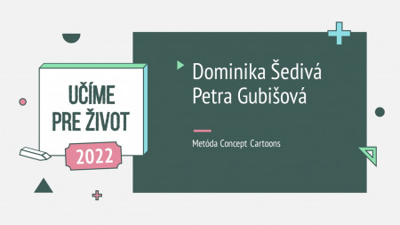 Dominika Šedivá, Petra Gubišová: Metóda Concept Cartoons