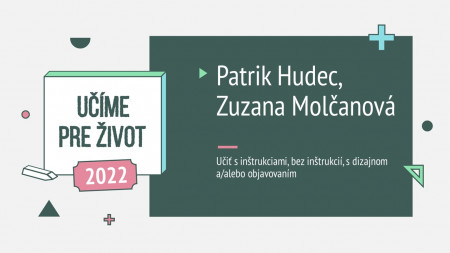 Patrik Hudec, Zuzana Molčanová: Tvorba digitálneho vzdelávacieho obsahu