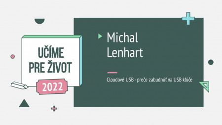 Michal Lenhart: Cloudové USB - prečo zabudnúť na USB kľúče