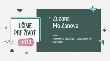 Zuzana Molčanová: Microsoft vo vzdelávaní - Vzdelávame pre budúcnosť