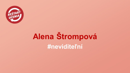 Alena Štrompová: #neviditeľní