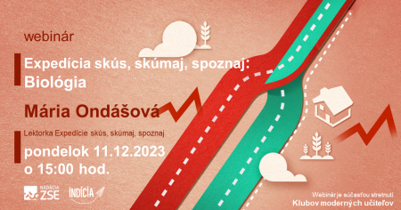 Bezplatný webinár - ExpEdícia skús, skúmaj, spoznaj - Biológia - 12/2023